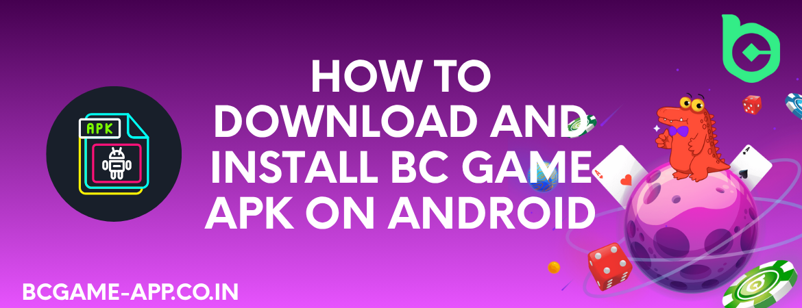 How to Download and Install BC Game APK on Android